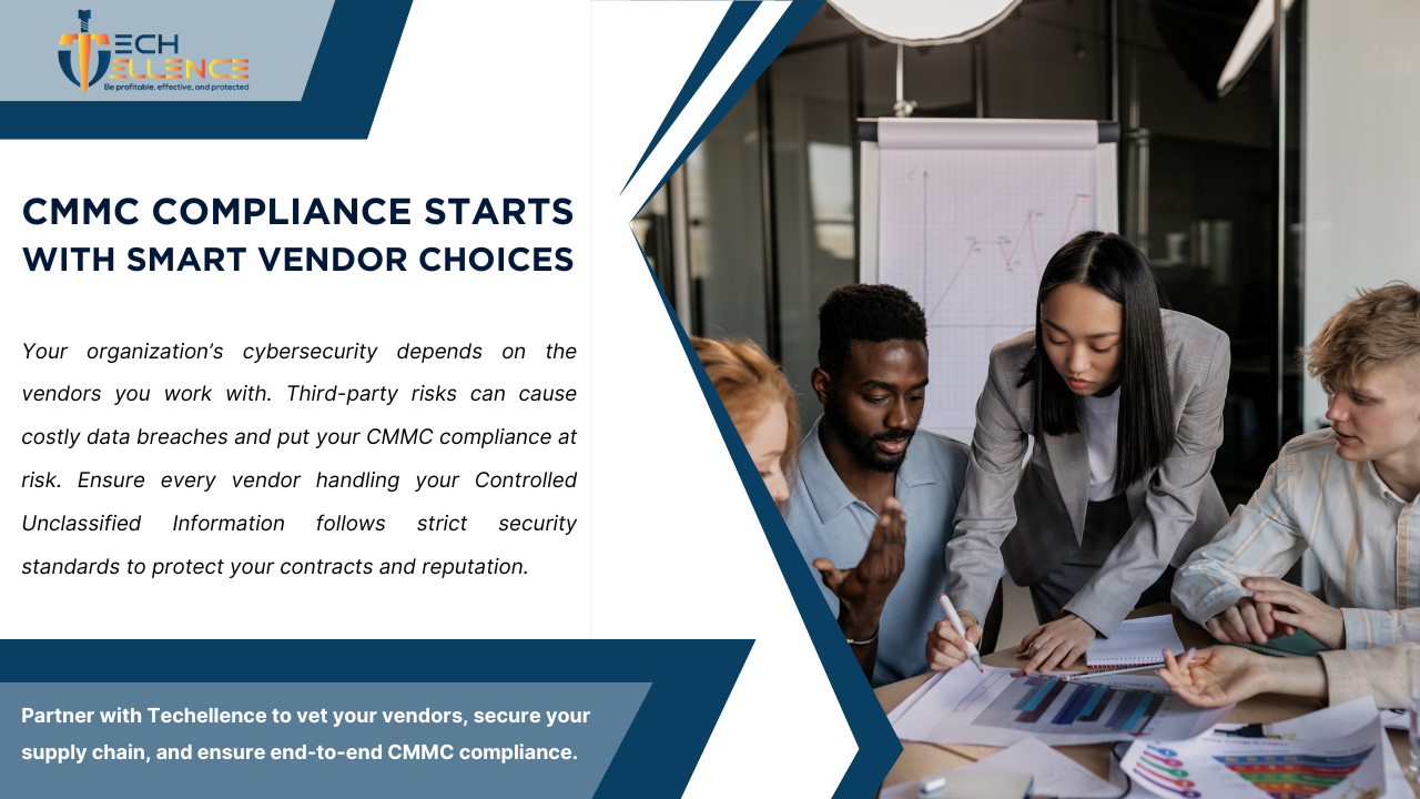Choosing the Right Third-Party Vendors: Why It Matters for CMMC Compliance